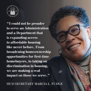 Marcia Fudge Instagram - In the midst of a tough housing market, the need has never been greater for our assistance. But we are working to meet the challenge. 

Here are some significant steps we’ve taken thus far to serve those who need our help most. ⬇️

1️⃣ HUD has housed people through 120,000 new incremental vouchers in a three-year period, a 20-year record.

2️⃣ The Federal Housing Administration (FHA) has cut costs for homeowners and brought first-time homebuyers into the fold, achieving the first-time homebuyer rate at the highest it has been in over two decades. This year alone, FHA served more than 625,000 first time homebuyers. By percentage and volume, FHA served 3x as many Black borrowers and 2x as many Hispanic borrowers as our counterparts.

3️⃣ HUD has addressed the legacies of racial discrimination in housing.

4️⃣ New investments will build for the future, ensuring communities are resilient to the effects of the climate crisis, particularly for Black, Indigenous, and low-income residents of color, which are often hit the hardest.

5️⃣ Ginnie Mae supported a record high of over $2.5 trillion in current government lending, by providing liquidity in the housing finance system and facilitating the flow of more investment capital into US housing markets.