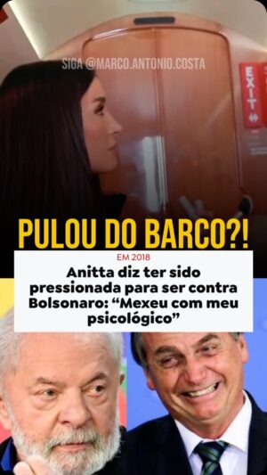Marco Antônio Costa Instagram - 🚨PULOU DO BARCO! Anitta revela ter sido pressionada a se posicionar contra Bolsonaro, afirmando que isso “mexeu com seu psicológico”. Deixe a sua opinião nos comentários 👇