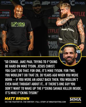 Matt Brown Instagram - Is Jake Paul making a mistake by waking up the “savage killer” inside Mike Tyson?
