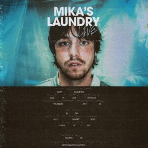 Matt Champion Instagram - Mika’s Laundry Live

El Cid 
July 25th 2024 

Tickets available tomorrow 9 am PT • 12 pm EST
http://mattchampion.co

•Very excited, would love to see you there•