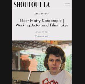 Matthew Cardarople Instagram - Thank you @shoutoutlaofficial for the nice write up about my career as an actor. Write up link in stories.