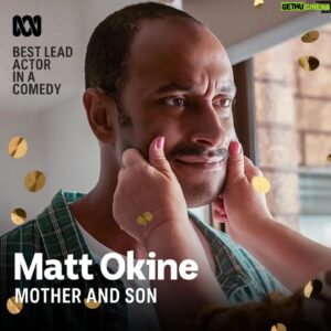 Matthew Okine Instagram - Stoked that Mother And Son has been nominated for three Logies. So many legends made our show possible. Cant thank them all enough! And of course a massive shoutout to the OG Geoffrey Atherden. Swing us a vote if you get a minute, keep your fingers crossed for us, and stream all of Season one on @abciview pls! 
.
@woodenhorse.tv @_denisescott @tvweekmag #2024LogiesAwards