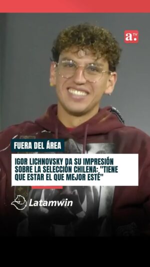 Mauricio Pinilla Instagram - 🌟 Estoy ilusionado porque me tocó volver después de mucho tiempo…

😱 ¡Igor Lichnovsky nos sorprendió con una faceta inédita en la última edición de #Fueradelarea ⚽️ y compartió sus sentimientos al regresar a las canchas con La Roja! 🇨🇱

🎙️ : "Sentí un compromiso diferente con la selección, siempre he sostenido que debe jugar el que mejor esté (…) Voces externas, quieren que compitamos como si estuviéramos en el club, cuando deberíamos estar al servicio de que a Chile le vaya excelente", expresó el defensor del América de México, (@igorlichnovsky ). 

👉 ¿Qué te parece?

⏰ No te pierdas nuestros episodios todos los viernes a las 21:00 horas en nuestro canal de YouTube: #agriculturatv 📺