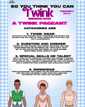 Meatball Instagram - 🚨CALLING ALL TWINKS!🚨CALLING ALL TWINKS🚨
I’m looking to find the twinkiest twink in all of DTLA!!! Are you that girl you think you are? Then sign up for SO YOU THINK YOU CAN TWINK: A TWINK PAGEANT!
You will have to go through four grueling tests in front our guest judges and Me Meatball. 
1st Place wins $500 cash!!!!
Tell your friends!
Twink art by @doll_set

Edit: Question* and Swollowing* so sorry for the typos i hope you can all forgive me.