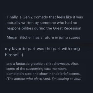 Megan Bitchell Instagram - Tribeca has been over for a week but I refused to make this post in a timely matter!!!! But basically I got to act in an amazing film last year (@rentfreefilm) and then I got to throw an amazing party!!! I love all of my friends so much and I love the mainstream media for making my party seem way cooler than it actually was and I love random Letterboxd users for mentioning me in their reviews and I love wearing funny clothing and most of all I love Rent Free and Texas and Fernando for being an amazing director!!!!