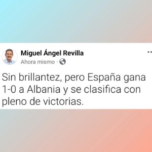 Miguel Ángel Revilla Instagram - Sin brillantez, pero España gana 1-0 a Albania y se clasifica con pleno de victorias.