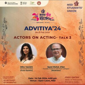 Mita Vashisht Instagram - “An ode to the craft of acting! 🌟 Join us tomorrow, Feb 14, 2024, at 4:00 PM, as Advitiya’24 presents ‘Actors on Acting’ Talk - 3. Immerse yourself in the wisdom of acclaimed theatre actress Mita Vasisht Ji at the Open Lawn, NSD, New Delhi. The charismatic ‘Guftagoo’ Syed Irfan ji will guide this insightful session as a moderator and host. Let the spirit of theatre unfold on this Valentine’s Day! 🎭❤️ #Advitiya24 #ActorsOnActing #Guftagoo #TheatreMagic #BRM #Studentsunion #nsd”
