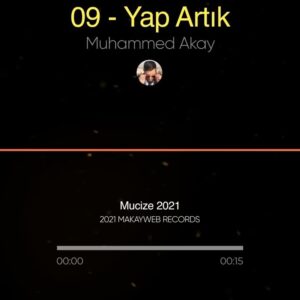 Muhammed Akay Instagram - Bugün sizlere yaklaşık bir yıl önce tüm dijital müzik platformlarında ve instagram müzikte yayınladığım “Mucize 2021” albümümü paylaşmak istedim.  Siz de bu albümümü tüm platformlarda dinleyebilirsiniz.

➕Muhammed Akay Mucize 2021 albümümü Spotify’da dinle;

https://open.spotify.com/album/5gGReC41844P7izHseHoXl?si=7JHRqq-kT8KU83Tm2gKwsA

➕Muhammed Akay Mucize 2021 albümümü Deezer’da dinle;

https://www.deezer.com/tr/album/209060992

➕Muhammed Akay Mucize 2021 albümümü YouTube’da dinle;

https://youtu.be/J4BQvtCNzWg

Nasip olursa 2022 yılı içerisinde yepyeni bir albümü daha sizlerle buluşturacağım. Keyifli dinlemeler sunarım…
#mucizealbümü #muhammedakayalbümleri #makaywebrecords #2022albüm #müzikdinle #müzik