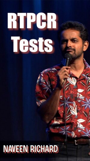 Naveen Richard Instagram - Hi friends! Here’s the first of many more weekly stand up clips for you to enjoy and share. If have had similar Rtpcr experiences, do share with the class please don’t keep it to yourself.