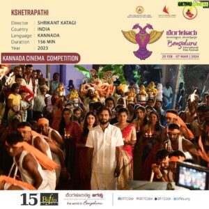 Naveen Shankar Instagram - 15ನೇ ಬೆಂಗಳೂರು ಅಂತರಾಷ್ಟ್ರೀಯ ಚಲನಚಿತ್ರೋತ್ಸವ
#kshetrapathi in Kannada cinema competition ❤️

@kshetrapathi_thefilm @biffesblr @shrikantkatagi @jois_archie @yvbshivasagar @ravibasrur @manushedgar @the_efg_