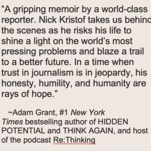 Nicholas Kristof Instagram - I’ve long admired @adamgrant’s books, so I was thrilled to get this endorsement from him for my forthcoming memoir, “Chasing Hope.” And “Chasing Hope” is now available for pre-order from all bookshops, if you’re looking for a present that will build with anticipation. 😀