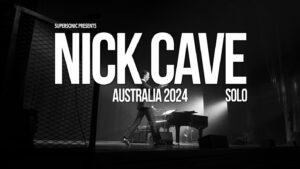 Nick Cave Instagram - Tickets on sale now for Nick Cave live in Australia in April 2024, accompanied by Colin Greenwood. Link in bio.

Thursday 25 April The Plenary, Melbourne
Friday 26 April The Plenary, Melbourne
Monday 29 April State Theatre, Sydney
Tuesday 30 April State Theatre, Sydney

Video shot by @shot_by_alfredo