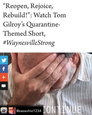 Nick Sandow Instagram - FILMMAKER MAGAZINE has been kind enough to premiere our little film online in its Summer Issue. Link in my bio.
WATCH IT HERE:  https://filmmakermagazine.com/110036-reopen-rejoice-rebuild-watch-tom-gilroys-quarantine-themed-short-waynesvillestrong/#.Xxcs4vhKjfB.  @busterbeckett @filmmakermag