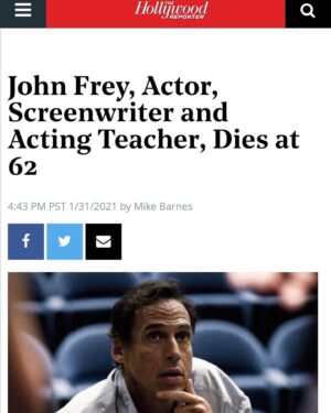 Nick Sandow Instagram - RIP. Brother.

https://www.hollywoodreporter.com/news/john-frey-actor-screenwriter-and-acting-teacher-dies-at-62