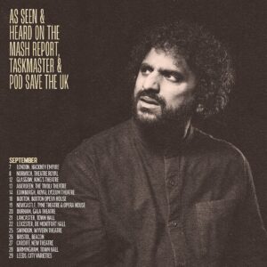 Nish Kumar Instagram - 🚨 TOUR ANNOUNCEMENT 🚨⁠
⁠
NISH KUMAR: NISH, DON’T KILL MY VIBE | UK & IRELAND TOUR⁠
⁠
Nish Kumar is back with his new politically-charged stand-up show. ⁠
⁠
In this election year – with the country in turmoil – there’s only one comedian who can kill the mood even further… ⁠
⁠
As seen and heard on The Mash Report, Taskmaster and Pod Save the UK.⁠
⁠
🎟 ON SALE FRIDAY 10AM - sign up to the Plosive mailing list by 5pm to get exclusive pre-sale access - link in bio.⁠

📸 by @themattstronge 
💄 by @philippablakehairandmakeup 
🖼️ by @welcomestudiouk
