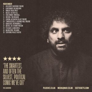 Nish Kumar Instagram - 🚨 TOUR ANNOUNCEMENT 🚨⁠
⁠
NISH KUMAR: NISH, DON’T KILL MY VIBE | UK & IRELAND TOUR⁠
⁠
Nish Kumar is back with his new politically-charged stand-up show. ⁠
⁠
In this election year – with the country in turmoil – there’s only one comedian who can kill the mood even further… ⁠
⁠
As seen and heard on The Mash Report, Taskmaster and Pod Save the UK.⁠
⁠
🎟 ON SALE FRIDAY 10AM - sign up to the Plosive mailing list by 5pm to get exclusive pre-sale access - link in bio.⁠

📸 by @themattstronge 
💄 by @philippablakehairandmakeup 
🖼️ by @welcomestudiouk