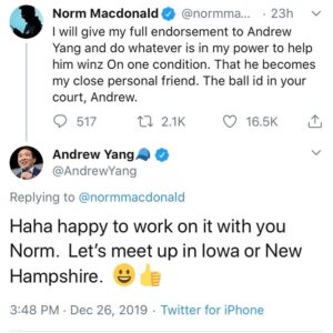 Norm Macdonald Instagram - I’ve never read the constitution, but can a Canadian be Vice President??? #yangmacdonald2020