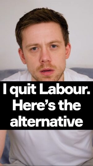 Owen Jones Instagram - I quit Labour after 24 years. But there is an alternative: wedeservebetter.uk

Believe the rich should pay more tax so we can invest in our country? That our services should be publicly owned? That we shouldn’t support war crimes?

You can force Labour to listen - without risking the Tories sneaking back in.

Go to www.wedeservebetter.uk - link in bio - and help end this nightmare. 

@wedeservebetteruk