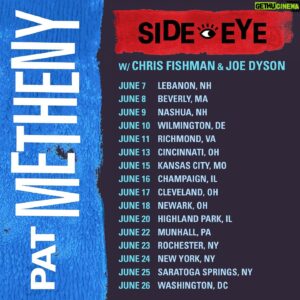 Pat Metheny Instagram - PAT METHENY SIDE-EYE ON TOUR
US June 2023
w/ Chris Fishman & Joe Dyson

Most Shows On Sale Now!
🎟 Link in Bio

On Sale Fri, Feb 10 @ 10am
6/15 Kansas City, MO
6/16 Champaign, IL
6/17 Cleveland Heights, OH

On Sale Mon, May 1
6/20 Highland Park, IL