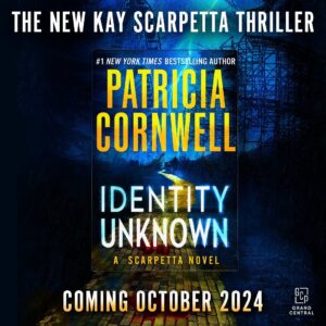 Patricia Cornwell Instagram - You won’t want to miss this one!

#IDENTITYUNKNOWN
https://linktr.ee/identityunknown