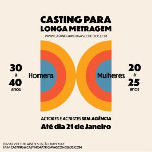 Patrícia Vasconcelos Instagram - Actores 30/ 40 anos e  Actrizes 20/25 anos
SEM AGÊNCIA
video de apresentação max. 1 min. 
Até dia 21 de Janeiro
Passem palavra
A razão de ser sem agência, é para dar oportunidade a quem tem pouco acesso a castings. 

Design by @lauravbalmeida