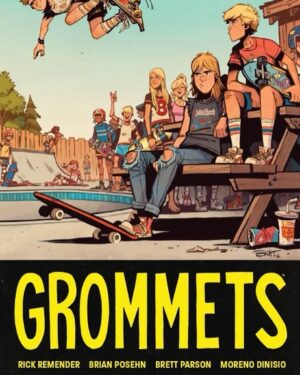 Patton Oswalt Instagram - May 29th! @brianposehn’s and @rickremender’s (kinda) autobiographical comic GROMMETS hits the stands! Hilarious, heartfelt, and full of wayward 1980s teen cringe, this is a beautifully drawn and written chronicle of the parking lot victories, empty swimming pool defeats and cheap beer epiphanies that shaped so much of Gen X. I can’t recommend this any higher! Get it!