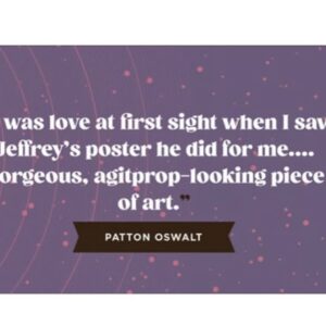 Patton Oswalt Instagram - So happy to have some of my show posters in this STUNNING collection from Jeffrey Everett. Go gitcher self a copy. Every page a painting!