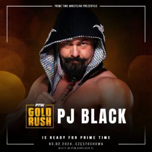 Paul Lloyd Jr. Instagram - Nie regulujcie odbiorników! TO SIĘ NAPRAWDĘ DZIEJE! 

PJ Black is ready for PRIME TIME!

Zawodnik znany doskonale z wieloletnich występów w WWE i kilkukrotny mistrz WWE Tag Team zawita do Częstochowy już 3 lutego na PTW #5: GOLD RUSH!

Możecie go kojarzyć jako Justina Gabriela, członka legendarnej stajni Nexus! Jest to bez wątpienia jeden z najpopularniejszych high-flyerów ostatnich lat. PJ Black zaznaczył swoją obecność w wielu federacjach na całym świecie, a już za nieco ponad dwa tygodnie zobaczymy go w PTW!

Co przygotowaliśmy dla doświadczonego wrestlera prosto z RPA? Tego dowiecie się już niedługo!

W międzyczasie osoby, które jeszcze nie kupiły wejściówek, mają na to jedną z ostatnich szans. Biletów zostało naprawdę niewiele, więc nie chcecie czekać z zakupem ani jednego dnia dłużej.

Tym bardziej że to nie koniec ogłoszeń... 👀

---
Bilety na galę PTW #5: GOLD RUSH: ptw.kupbilecik.pl
Dołącz do grona wspierających kanał PTW na YouTube!
Oficjalni partnerzy: @srodowisko_miejskie & @grupawolf