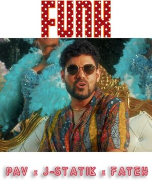 Pav Dharia Instagram - FUNK - PAV x J-Static x FATEH. Let's change the game again 🕺🏽