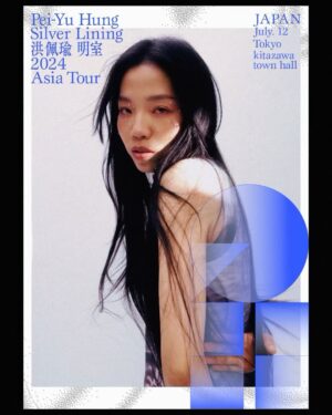 Pei-Yu Hung Instagram - 洪佩瑜 Pei-Yu Hung［明室 Silver Lining］2024 Asia Tour in Tokyo

用自己的方式走過旅程
轉變  是那樣的一瞬間

不因任何原因迷失自己

放手迎接改變  為奇蹟留下空間
此時此處  就是明室

ただいま🌱

-

✿ 東京場 Tokyo

日期 Date：2024.07.12（金）
場館 Venue：北沢タウンホール

Open 18:00 / Start 18:30
Adv. ¥6,000 / Door ¥6,500

主催、演出：其後音樂 Sorekara Music
製作：BIG ROMANTIC ENTERTAINMENT 

啟售時間 Ticket sales：2024.05.14 20:00 (JST)

更多資訊 For more info @bigromanticrecords @bigromanticentertainment 

-

Photographer: @_zhou_chuan
Visual Designer: @hatako
Hair Stylist: @weic_lin
Hair Assistant: @jing_33333
Make-up Artist: @chuansform
Make-up Assistant: @zayn.1919
Wardrobe Stylist: @referenceitself
Dress: @tantan_studio
Accessories: @mistyfountain