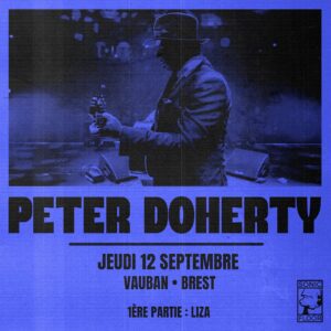 Pete Doherty Instagram - Évènement au Vauban ! 🔥 La légende du rock anglais @peterdohertyofficial débarque à Brest le 12 septembre pour un concert solo acoustique dans l’intimiste Cabaret Vauban.

Peter Doherty n’a plus besoin d’être présenté, mais en voici tout de même une présentation : auteur-compositeur, poète, acteur, écrivain, artiste et modèle pour l’Angleterre moyenne, il a parcouru le monde en tant qu’artiste solo et avec ses groupes The Libertines, Babyshambles et The Puta Madres. Toujours plus heureux lorsqu’il tient une guitare ou un stylo, il reste un artiste stimulant et fascinant à l’infini.

Pour l’accompagner en 1ère partie, retrouvez l’univers folk & soul de la brestoise @lizamauzole.  🎫 Billetterie sur Shotgun (en bio)