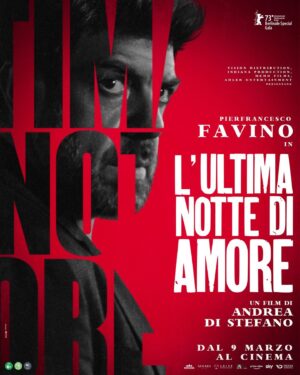 Pierfrancesco Favino Instagram - Per ogni scelta c’è un prezzo da pagare.

L’ultima notte di Amore arriva al cinema dal 9 marzo.

Regia di Andrea Di Stefano.

Con @linda_caridi @antoniogerardi_ @francescodileva_official 

Una produzione @theindianaway - Memo Films - @adler_entertainment e @visionfilmdistribution  in collaborazione con @skyitalia