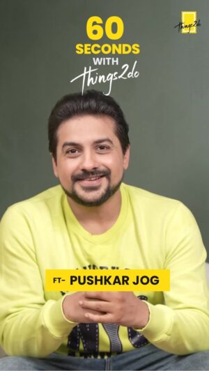 Pushkar Jog Instagram - Think you know Pushkar Jog? 😍
Well, lets get to know him in 60secs of pure fire! 😌

Questions get Rapid and Juicy here as he Opens Up to Things2do. ✨

Watch the whole conversation on youtube‼️

Link in bio⬆️ 

 #things2do #india  #youtube
#rapidfirereel #juicyanswers #funinterview #interactivesegment #celebs #goodvibes #explore #explorepage #trending #fyp #trendingreels #explorepage