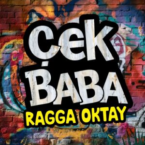 Ragga Oktay Instagram - Ragga Oktay - ÇEK BABA 12 Temmuz🤜🤛