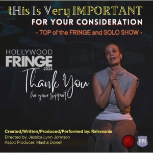 Rahvaunia Instagram - • FOR YOUR CONSIDERATION • Please vote for tHIs Is Very IMPORTANT (Ballots have been emailed) We thank you for your support and consideration. What a wonderful whirlwind HFF2024 has been! ✨💛✨ #thisisverimportant #hollywoodfringe #actorscompanyla #lafpi #foryourconsiderationHFF2024
