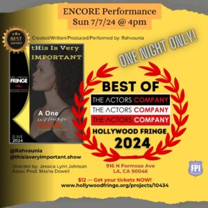 Rahvaunia Instagram - • HUMBLE & KIND • Honored to have won one of the “Best of The Actors Company Hollywood Fringe 2024 Encore Awards.” ✨🤍 Thank you to Team @theactorscompanyla 

MISSED THE SHOW DURING FRINGE?! You have ONE night to make that right (wink wink) No seriously… Come support me and see a VERY IMPORTANT show. Pun intended 🙃 Hit the 🔗 in my profile. Do NOT Wait! THANK YOU FOR YOUR SUPPORT 🥰
#thisisveryimportant #hollywoodfringe #theactorscompanyla #lafpi #hff2024 #tivi #soloshow

TIVI Trivia: If you’ve been to see my show, you’ve heard this song playing before the show begins. One of my favorites. Listen to the lyrics. You’re welcome 😉 ☺️