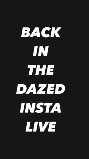 Rankin Instagram - Back in the Dazed, instalive. Saturday 25th May 4pm
@dazed @180.studios