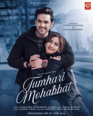 Rashmi Virag Instagram - Releasing on 8th Feb 2024
DRJ Records & Raj Jaiswal Presents “Tumhari Mohabbat” Sung by Stebin Ben & Chinmayi Sripada Ft. Surbhi Chandna & Parth Samthaan Music by Javed-Mohsin Lyrics by Rashmi Virag Directed By Dhruwal Patel-Jigar Mulani

@stebinben
@chinmayisripaada
@the_parthsamthaan
@officialsurbhic
@javedmohsin_official
@therashmivirag
@raj.jaiswal
@drjrecords