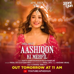 Rashmi Virag Instagram - #Announcement Aashiqon ki mehfil me kal 11 baje aap sabhi ko aana aur dhamaal karna hai!! Video would be live at 11 am on Apni Dhun’s official youtube channel!!! So so excited for you guys to witness this!! @payaldevofficial @stebinben @the_parthsamthaan @nyra_banerjee @adityadevmusic @rahuldid @thestorywala_ @paawonb @nitinfcp @believemusicindia #aashiqonkimehful #romance #dancing #trending #
