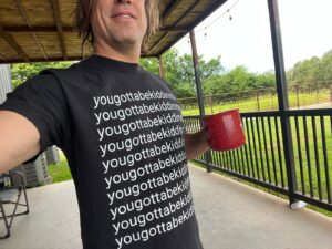 Reed Timmer Instagram - This morning, I am wearing the new YOU GOTTA BE KIDDING ME shirt designed by @DarthaWascher! These will soon be available on our store at http://shopNSC.com