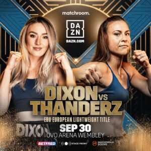 Rhiannon Dixon Instagram - Stepping up on Sep 30 🔜

One month to go until rising Lightweight @rhiannondixon_ challenges 16-1 former World Title challenger Katharina Thanderz for the EBU European Title in London 🇪🇺👑

#DixonThanderz #OpetaiaThompson #Boxing