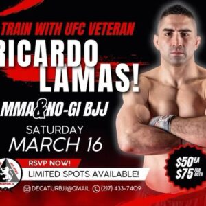 Ricardo Lamas Instagram - 2 part seminar (MMA and BJJ) March 16th in Decatur, IL. Info to sign up is in the flyer!