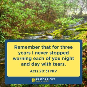 Rick Warren Instagram - It’s not always easy to warn people about the consequences of their choices in a loving way, but sometimes God calls believers to do it. Discover more in today’s #DailyHope devotional. Click the link in profile or visit http://bit.ly/pastorrick.