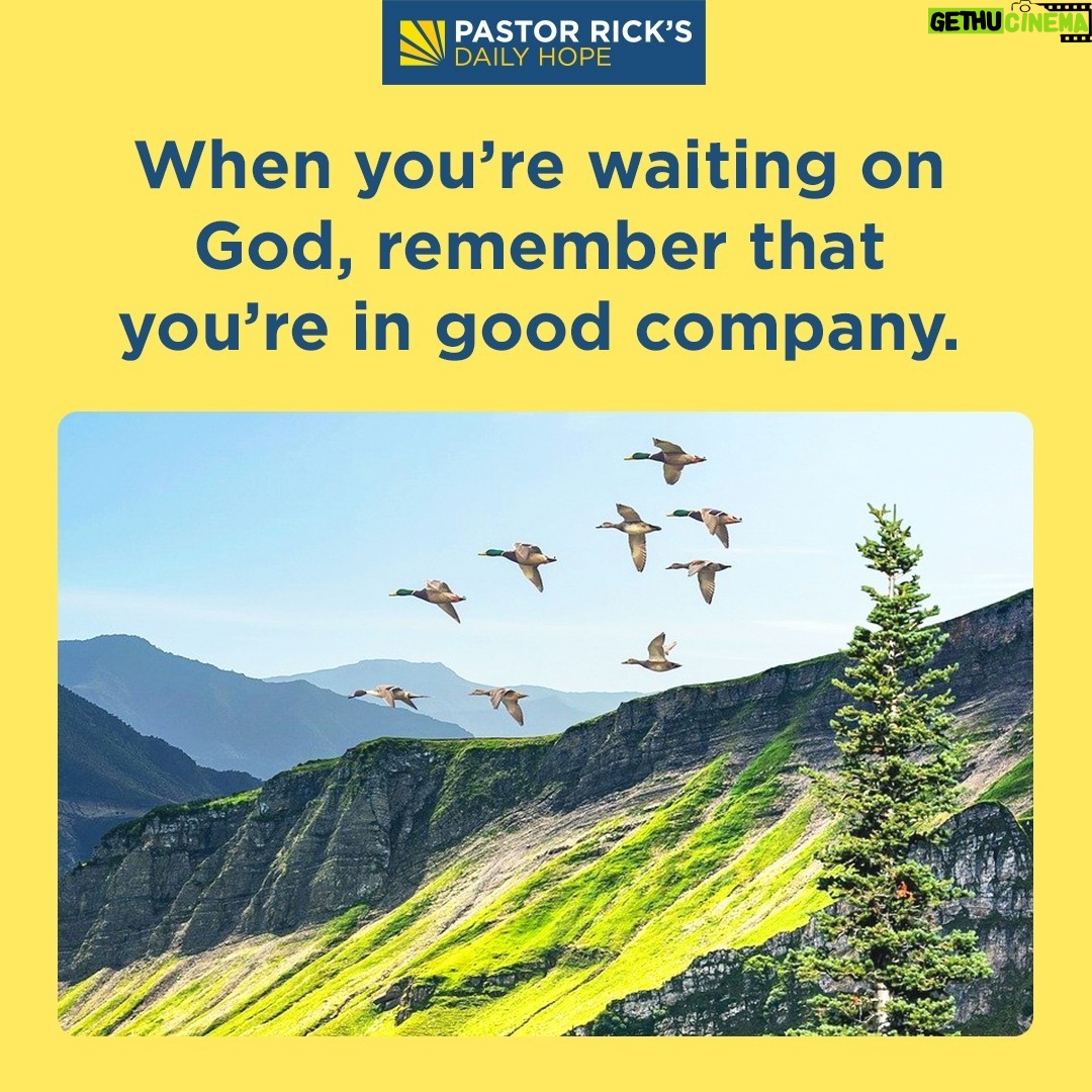 Rick Warren - 2.4K Likes - If you’re in God’s waiting room, looking for an answer to your prayer, then you’re not alone! Learn from the faithful people in the Bible who also waited on God in today’s #DailyHope devotional. Link in bio.