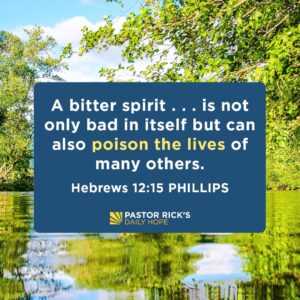 Rick Warren Instagram - Resentment is a poison pill you don’t need to swallow. Discover why—and how—to let go of resentment in today’s #DailyHope devotional. Click the link in profile or visit http://bit.ly/pastorrick.