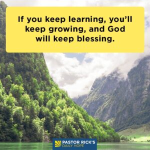 Rick Warren Instagram - When you stop learning new skills, you limit your capacity. Pastor Rick explains why God will keep blessing you as you keep growing and developing new skills in today’s #DailyHope devotional. Click the link in profile or visit http://bit.ly/pastorrick.