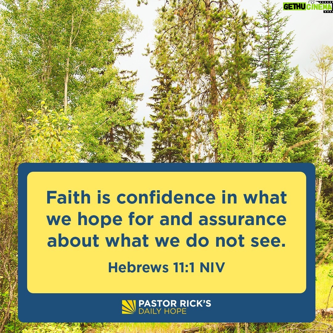Rick Warren - 2.7K Likes - Faith is hoping for something and knowing it’s going to happen. To hope for something, you have to picture it in your mind. Discover what imagination means for your faith in today’s #DailyHope devotional. Click the link in profile or visit http://bit.ly/pastorrick.