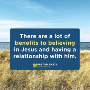 Rick Warren Instagram - There are a lot of benefits to believing in Jesus and having a relationship with him. But the best one is all because of Jesus’ resurrection. Find out what it is in today’s #DailyHope devotional. Click the link in profile or visit http://bit.ly/pastorrick.