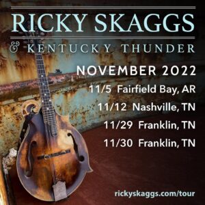 Ricky Skaggs Instagram - Don't miss your chance to see Ricky Skaggs & Kentucky Thunder live on the road in November! Visit rickyskaggs.com/tour for more details!
.
.
.
#ontour #ontheroad #rickyskaggs #kentuckythunder #bluegrass #countrymusic