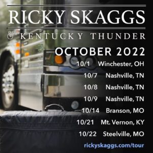 Ricky Skaggs Instagram - Don't miss your chance to see Ricky Skaggs & Kentucky Thunder live on the road in October! Visit rickyskaggs.com/tour for more details!
.
.
.
#ontour #ontheroad #rickyskaggs #kentuckythunder #bluegrass #countrymusic